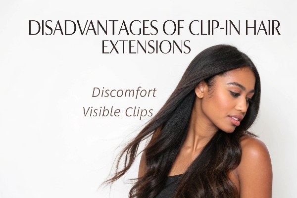 disadvantages clip in extensions
